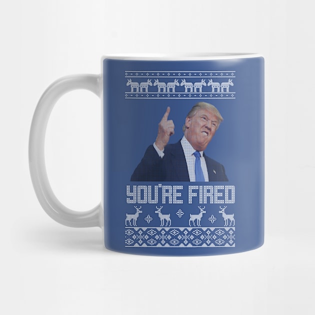 You're Fired Trump Christmas Sweater by stickerfule